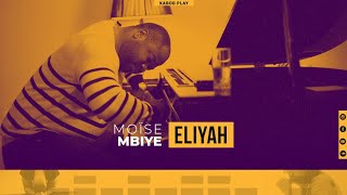 MOISE MBIYE  ELIYAH  Traduction Française [upl. by Bernstein922]