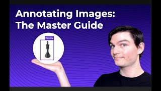 The Best Way to Annotate Images for Object Detection [upl. by Natividad]