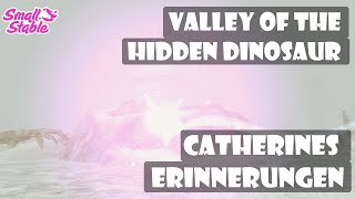 Catherine´s MemoriesErinnerungen  DinotalValley of the Hidden Dinosaur  Star Stable Online SSO [upl. by Nnail]