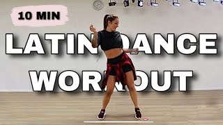 10 MIN LATIN DANCE WORKOUT 🔥  BURN 200 CALORIES [upl. by Noitsirhc]