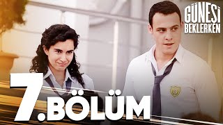 Güneşi Beklerken 7 Bölüm [upl. by Brodeur]