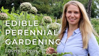 Edible Perennial Gardening  Plant Once Harvest for Years [upl. by Chandless]