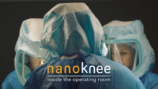 Nanoknee  Inside the Operating Room [upl. by Libb]