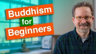 Buddhism for Beginners [upl. by Reema]