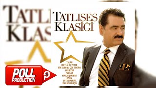 İbrahim Tatlıses  Yalnızım  Official Audio [upl. by Hsirrehc565]