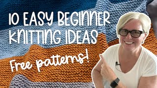 10 FREE and EASY Knitting Projects for Beginners [upl. by Kohsa643]