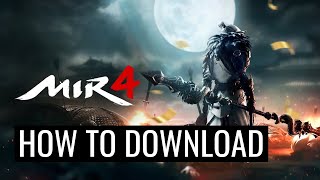 How To Download And Install MIR4 On Pc Laptop [upl. by Riha]