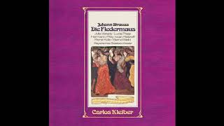 Johann Strauss II Die Fledermaus  Carlos Kleiber 19762018 [upl. by Hoo]