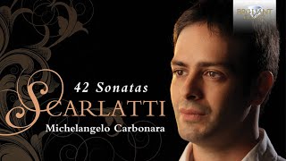 Scarlatti 42 Sonatas [upl. by Nodnarg258]