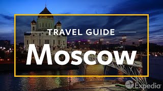 Moscow Vacation Travel Guide  Expedia [upl. by Soane386]