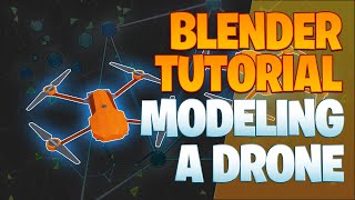 Modeling a drone  Blender Tutorial [upl. by Rezeile]