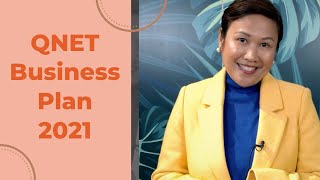 QNET Business Plan That Will Get You Excited About 2021 [upl. by Domineca356]