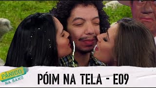 PÓIM NA TELA  E09 [upl. by Liz]