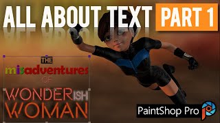 PaintShop Pro 2021 • All About Text Part 1  The Basics • BeginnersIntermediate Tutorial [upl. by Nagam]