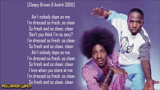 Outkast  So Fresh So Clean Lyrics [upl. by Enelrihs571]