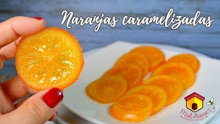 Naranjas confitadas FACILES caramelizada y escarchada [upl. by Ioab]