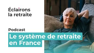 Le système de retraite en France  JagisPourMaRetraite [upl. by Riocard]