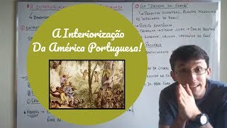 Interiorização da América Portuguesa [upl. by Atiken]