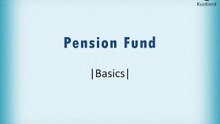 Pension Funds  Basics [upl. by Schick]