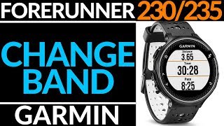 Garmin Forerunner 230 235 Band Replacement Tutorial [upl. by Anadroj764]