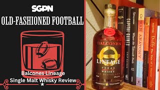 Balcones Lineage Single Malt Whiskey Review [upl. by Schmitt]