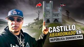 CASTILLOS ABANDONADOS EN REPÚBLICA DOMINICANA  nos adentramos [upl. by Ulrikaumeko]