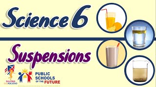 SUSPENSIONS  Science 6 K12 Video Lesson [upl. by Dercy]