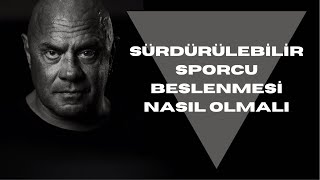 SÜRDÜRÜLEBİLİR SPORCU BESLENMESİ NASIL OLMALI [upl. by Mohun904]