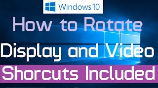 How to rotate display screen in Windows 10 Shortcuts and Manual [upl. by Anahoj717]