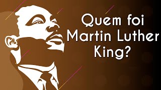 Quem foi Martin Luther King Jr  Brasil Escola [upl. by Luca517]