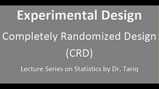 Experimental Design Completely Randomised Design CRD [upl. by Minni]