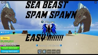 HOW TO SPAWN SEA BEASTSPAM SPAWN TIPS blox fruits [upl. by Denae]