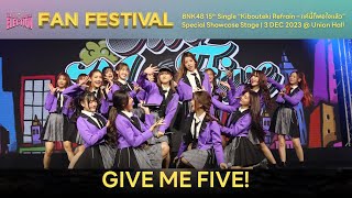 「GIVE ME FIVE」from BNK48 amp CGM48 Fan Festival 2023  BNK48 [upl. by Torp]