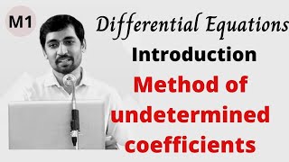 Method of undetermined coefficients Introduction Engineering Mathematics M1 Differential equations [upl. by Wiedmann]