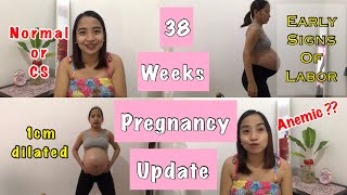 38 WEEKS PREGNANCY UPDATE  EARLY SIGNS OF LABOR [upl. by Kaleena927]