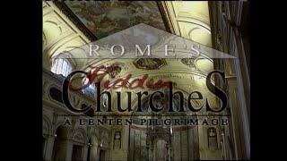 ROMES HIDDEN CHURCHES  SAINT JOHN LATERAN [upl. by Acitel]