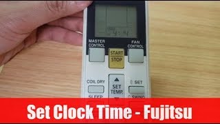 Fujitsu Air Conditioner How to Set  Adjust Clock Time on Remote Control [upl. by Sredna]