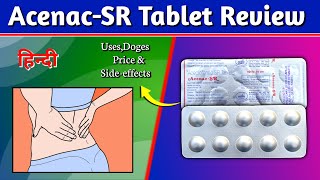 AcenacSR Tablet  Aceclofenac SR Tablets Review in Hindi [upl. by Delwyn]