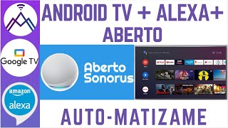 Android TV  Alexa  Aberto [upl. by Haley]