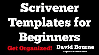 Scrivener Templates for Beginners [upl. by Doownel]