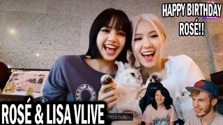 ROSÉ amp LISA ON VLIVE COUPLE REACTION 71220  HAPPY BIRTHDAY ROSÉ [upl. by Lhok]