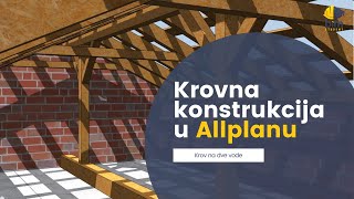 Krovna konstrukcija u Allplanu  krov na dve vode [upl. by Enirolf]