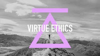 Virtue Ethics [upl. by Philipp]