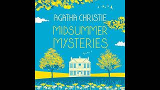 Agatha Christie  Midsummer Mysteries Audiobook [upl. by Aynatahs]