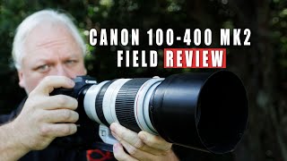 Canon 100400mm F4556 L Is ii  Wildlife amp Bird Field Review [upl. by Nee584]