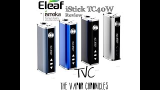 Eleaf iStick TC 40W temperature control Review On TVC [upl. by Wall]