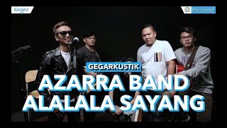 Azarra Band  Alalala Sayang LIVE [upl. by Aerbua107]