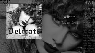 Taylor Swift Delicate Acoustic Version [upl. by Ssepmet982]