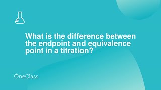 What is the difference between the endpoint and equivalence point in a titration [upl. by Deevan]