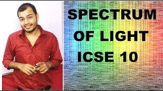 PHYSICS chap 6 SPECTRUM OF LIGHT amp SCATTERING OF LIGHT ICSE [upl. by Cindee]